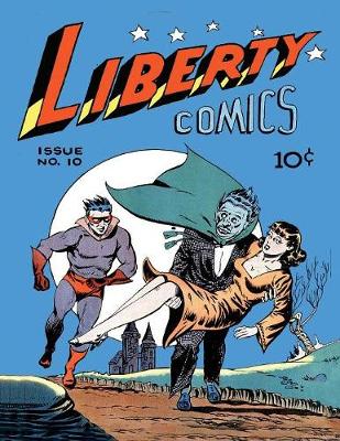 Book cover for Liberty Comics #10