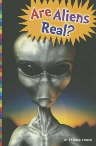 Cover of Are Aliens Real?