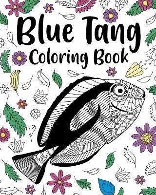 Book cover for Regal Blue Tang Coloring Book