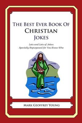 Book cover for The Best Ever Book of Christian Jokes