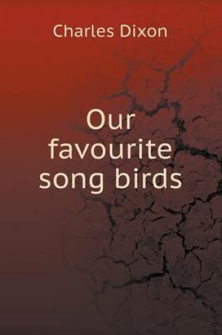 Cover of Our favourite song birds