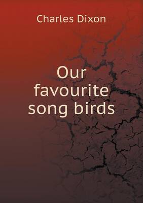 Book cover for Our favourite song birds