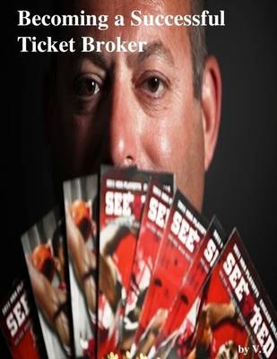 Book cover for Becoming a Successful Ticket Broker