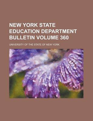 Book cover for New York State Education Department Bulletin Volume 360