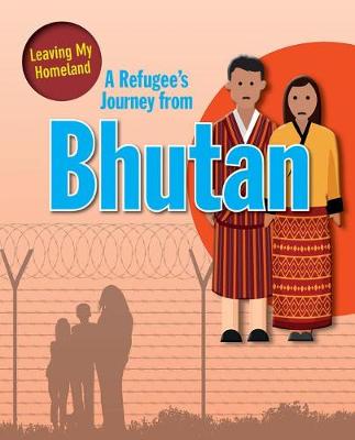 Cover of A Refugee s Journey from Bhutan