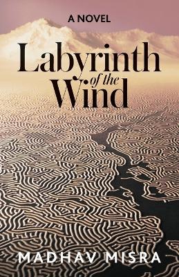 Cover of Labyrinth of the Wind