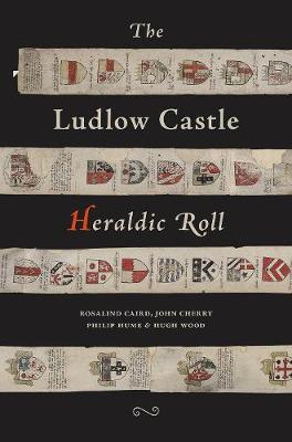 Book cover for The Ludlow Castle Heraldic Roll