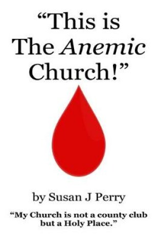 Cover of "This is The Anemic Church!"