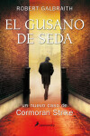 Book cover for El Gusano de Seda/ The Silkworm