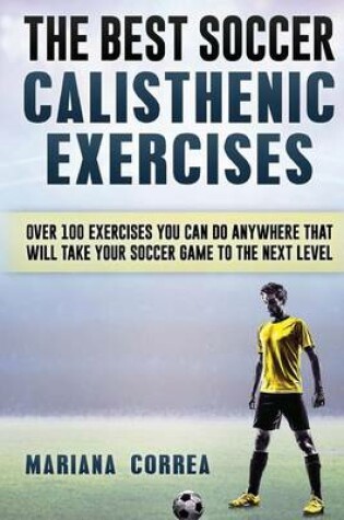 Cover of The Best Soccer Calisthenic Exercises