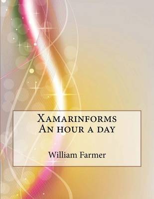 Book cover for Xamarinforms an Hour a Day