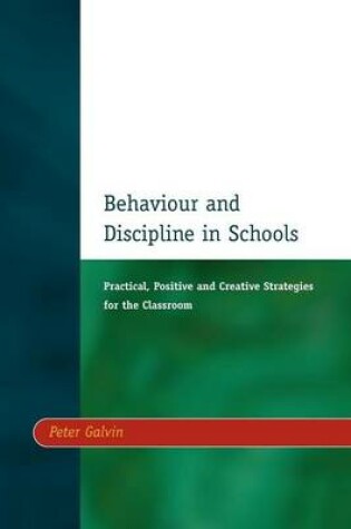 Cover of Behaviour & Discipline in Schools, Two: Practical, Positive & Creative Strategies for the Class