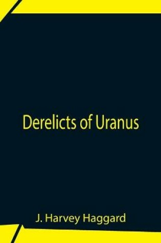 Cover of Derelicts Of Uranus