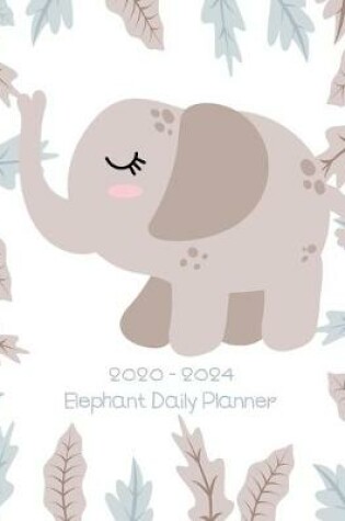 Cover of 2020-2024 Elephant Daily Planner