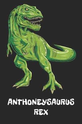 Book cover for Anthoneysaurus Rex