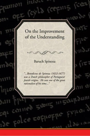 Cover of On the Improvement of the Understanding (Treatise on the Emendation of the Intellect) (eBook)