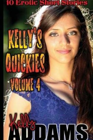 Cover of Kelly's Quickies Volume 4