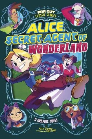 Cover of Alice, Secret Agent of Wonderland