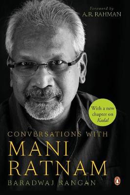 Book cover for Conversations with Mani Ratnam_8 pp (106-107), 16 (234-235) Colour