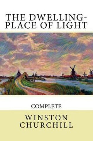 Cover of The Dwelling-Place of Light