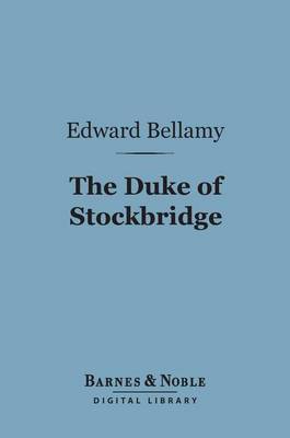 Cover of The Duke of Stockbridge (Barnes & Noble Digital Library)