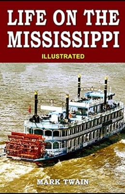 Book cover for Life on the Mississippi illustrated edition