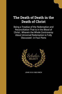 Book cover for The Death of Death in the Death of Christ