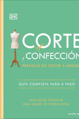 Cover of Corte y confección (The Tailoring Book)