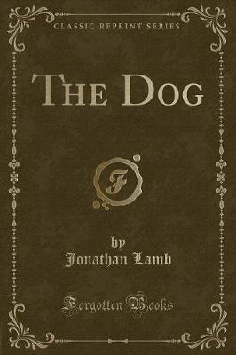 Book cover for The Dog (Classic Reprint)