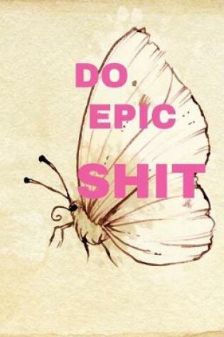 Cover of Do Epic Shit