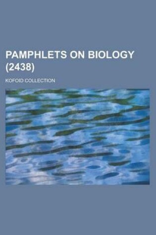 Cover of Pamphlets on Biology; Kofoid Collection (2438 )