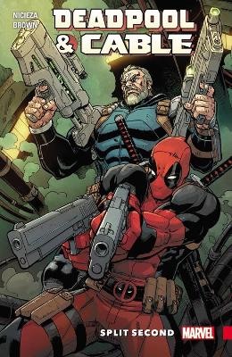 Book cover for Deadpool & Cable: Split Second