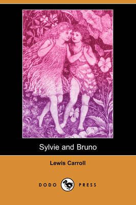 Book cover for Sylvie and Bruno (Dodo Press)