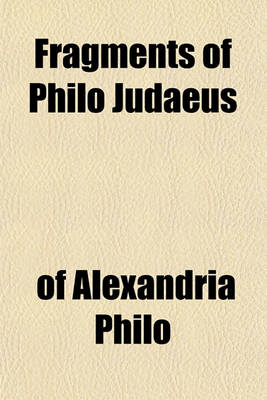 Book cover for Fragments of Philo Judaeus