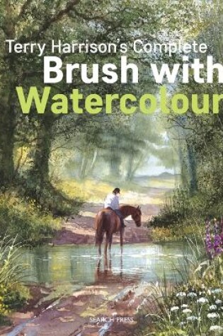 Cover of Terry Harrison's Complete Brush with Watercolour