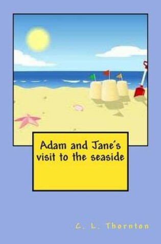 Cover of Adam and Jane's visit to the seaside