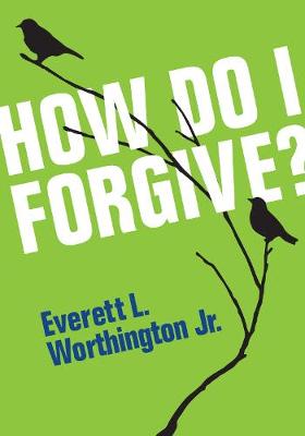 Book cover for How Do I Forgive?