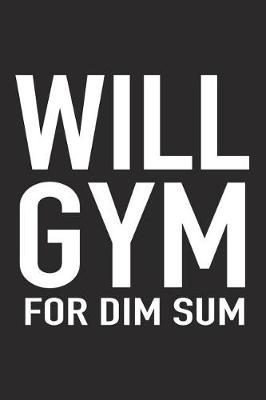 Book cover for Will Gym for Dim Sum