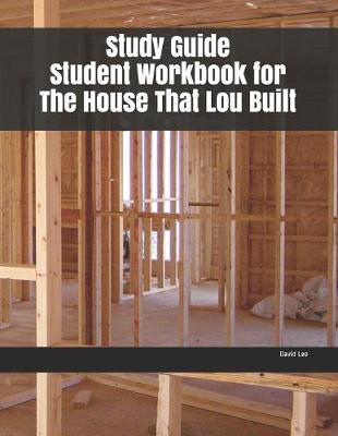 Book cover for Study Guide Student Workbook for The House That Lou Built