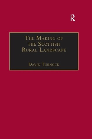 Cover of The Making of the Scottish Rural Landscape