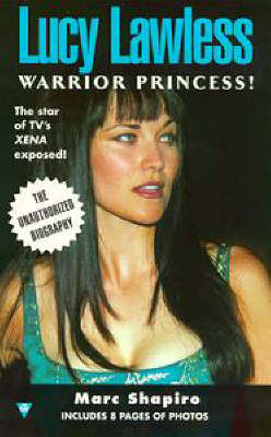 Book cover for Lucy Lawless: Warrior Princess!