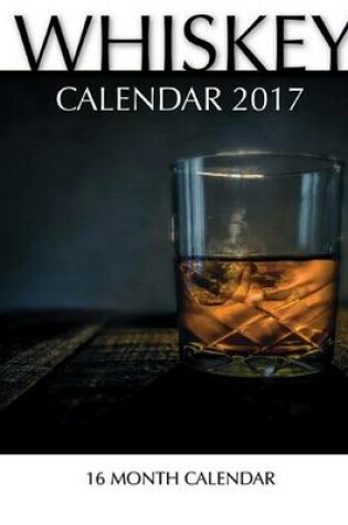 Cover of Whiskey Calendar 2017