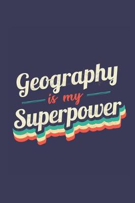 Book cover for Geography Is My Superpower