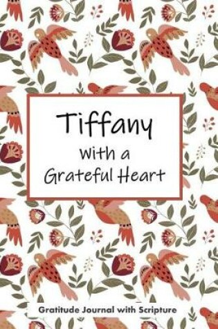 Cover of Tiffany with a Grateful Heart