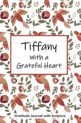 Book cover for Tiffany with a Grateful Heart