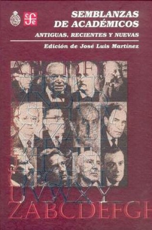 Cover of Semblanza de Academicos. Antiguas, Recientes y Nuevas