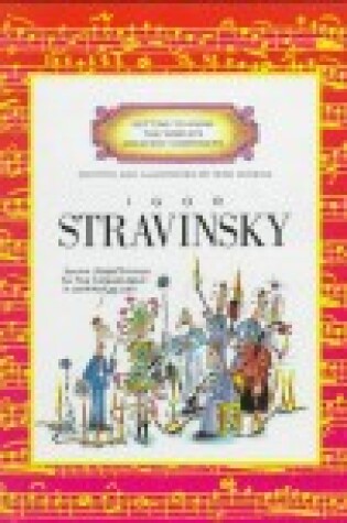Cover of GETTING TO KNOW THE WORLD'S GREATEST COMPOSERS:STRAVINSKY