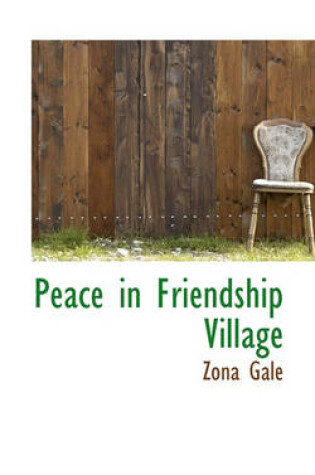 Cover of Peace in Friendship Village