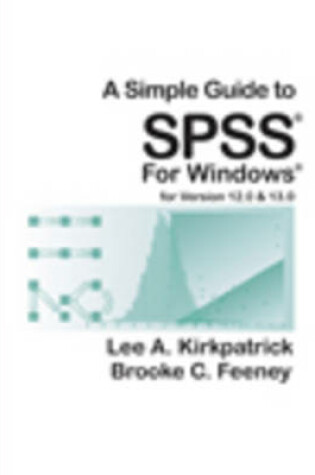 Cover of A Simple Guide to SPSS for Windows, Version 12.0 and 13.0