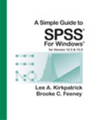 Book cover for A Simple Guide to SPSS for Windows, Version 12.0 and 13.0